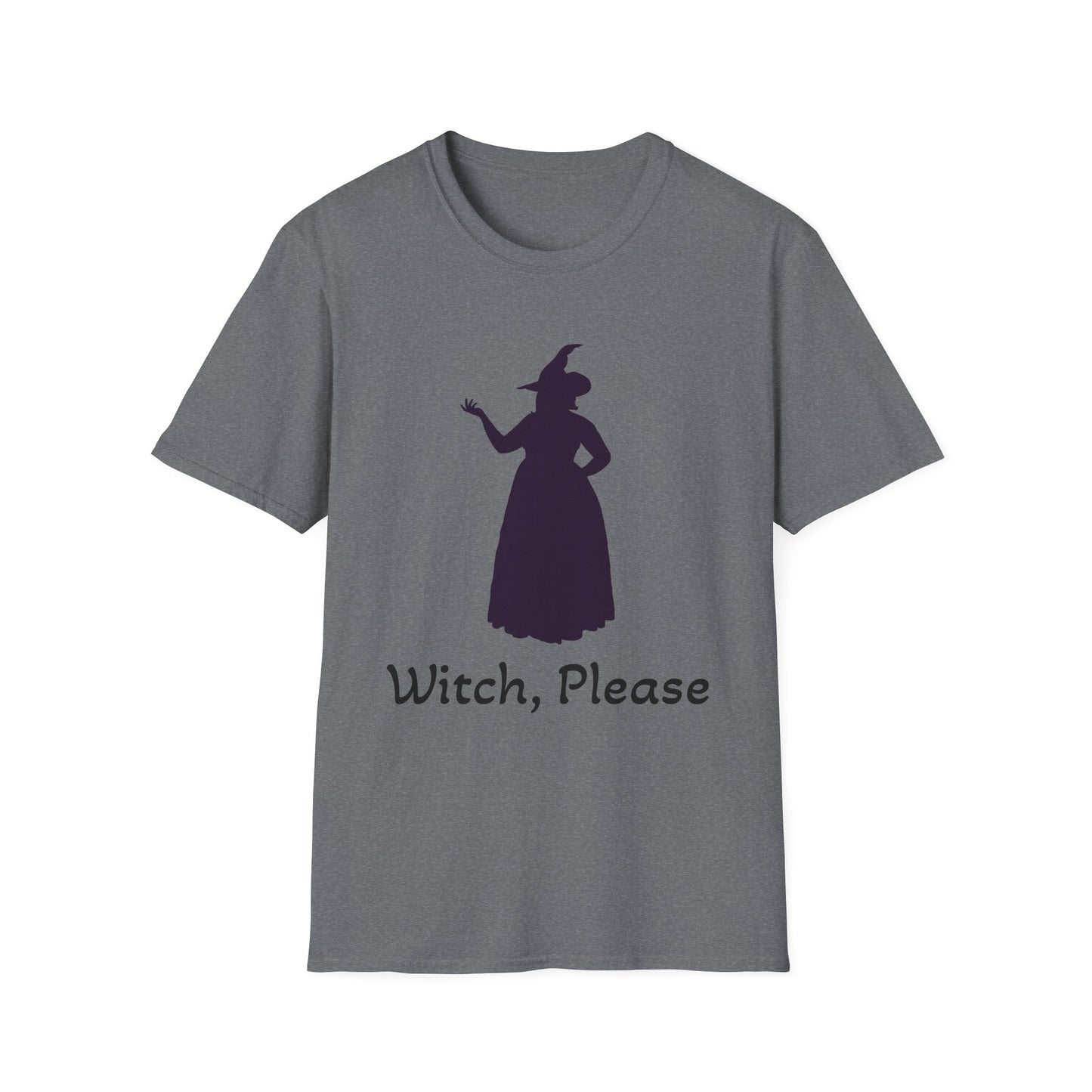 Witch Please Unisex T-Shirt
