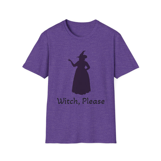 Witch Please Unisex T-Shirt
